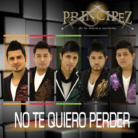 Factor Tejano Los Principez De La Musica Norteña No Te Quiero Perder