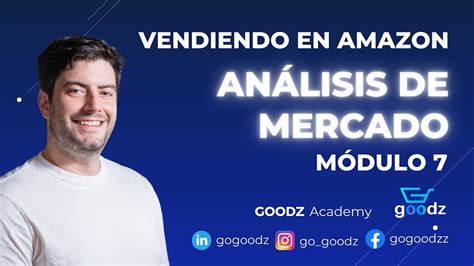 Vender en Amazon Análisis de Mercado Módulo 7 YouTube