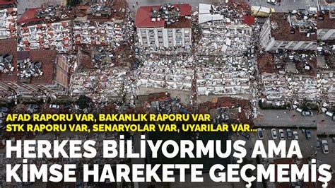 AFAD raporu var bakanlık raporu var STK raporu var Herkes