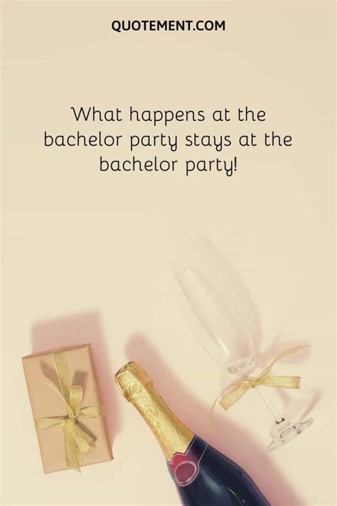 112 Best Bachelor Party Quotes, Sayings And Captions