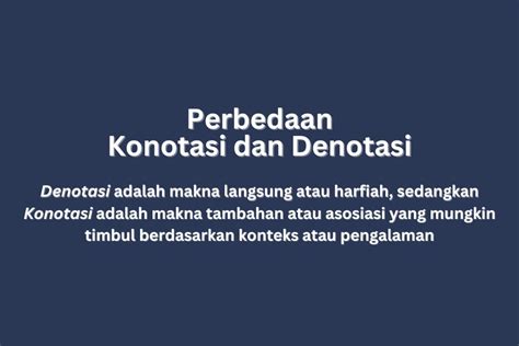 Kalimat Konotasi Dan Denotasi Pengertian Dan Contohnya