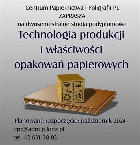 Technologia produkcji i właściwości opakowań papierowych Studia