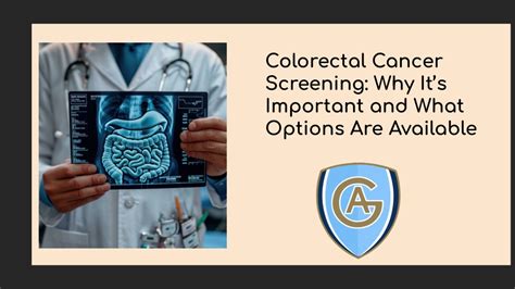 Ppt Colorectal Cancer Screening Why Its Important And What Options