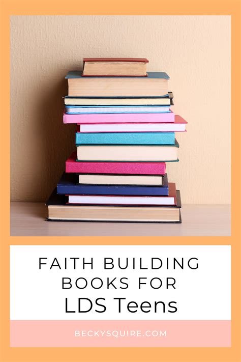 Faith Building Books for LDS Teens - Becky Squire