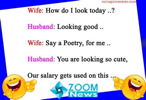 Today Joke Wife How Do I Look Today Husband Looking Good Wife