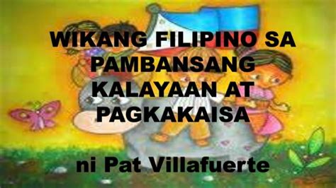 Wikang Filipino Sa Pambansang Kalayaan At Pagkakaisa Ppt