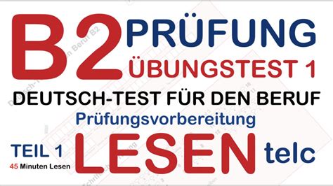 B2 PRÜFUNG DEUTSCH TEST FÜR DEN BERUF telc Teil Lesen Übungstest