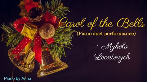 Carol Of The Bells Shchedryk Mykola Leontovych Piano Duet