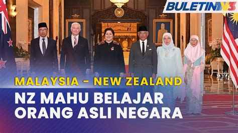 Lawatan Ke Malaysia New Zealand Minat Teroka Peluang Kolaborasi