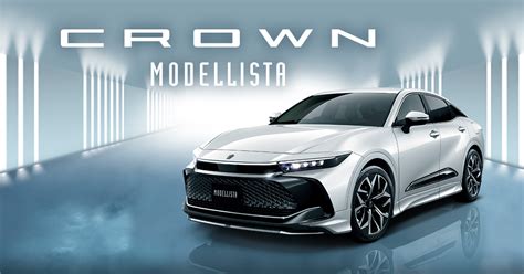 Crown Crossover（クラウン クロスオーバー） 価格andスペック表 Modellista（モデリスタ）