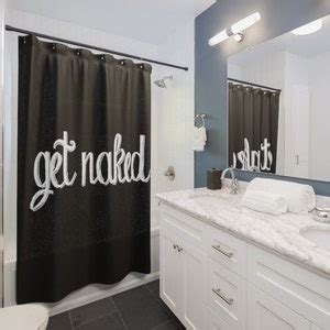 Shower Curtain Get Naked Shower Curtains Shower Curtain Funny Naked Long Shower Curtain Bath