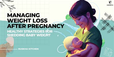 Managing Weight Loss After Pregnancy