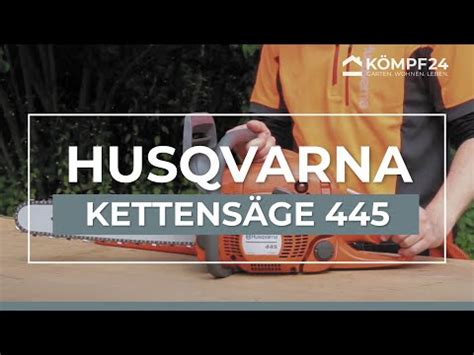 Husqvarna Kettensäge 445 Vorstellung und Startvorgang YouTube