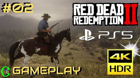 Red Dead Redemption 2 4k Hdr No Ps5 Gameplay Parte 02🤠 Youtube