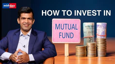 Mutual Funds Investing How To Invest In Mutual Funds How To Select