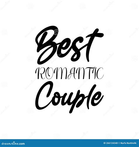 Best Romantic Couple Black Letter Quote Stock Vector Illustration Of