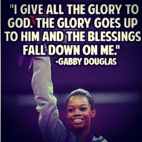 Gabby Douglas Olympic Quotes Gymnastics Quotes Inspirational