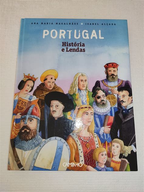 Portugal Hist Ria E Lendas Corroios Olx Portugal