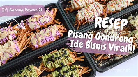 Resep Pisang Gondrong Ide Bisnis Yang Lagi Viral Youtube