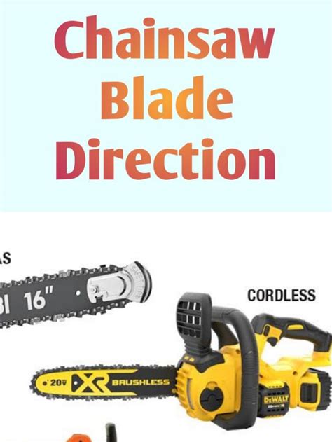 Chainsaw Blade Direction: How to Set and Check Correctly? - World Of Saw