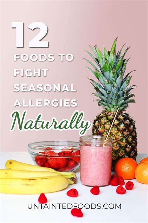 12 Foods Which Help Fight Seasonal Allergies Nutrition Seasonal Allergies Food