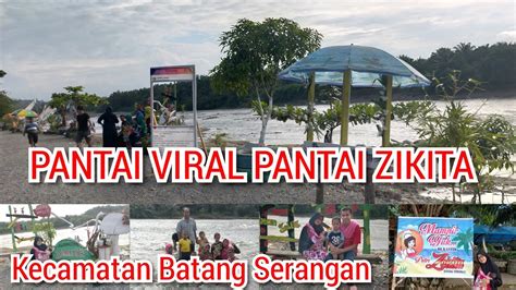 WISATA PANTAI ZEKITA BATANG SERANGAN LANGKAT YouTube