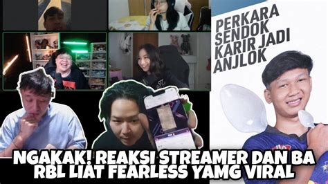 Kocak Reaksi Streamer Soal Kasus Sendok Rbl Fearless Yang Lagi Viral