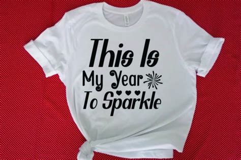 This Is My Year To Sparkle Svg Graphic By Jakariasheikh152003