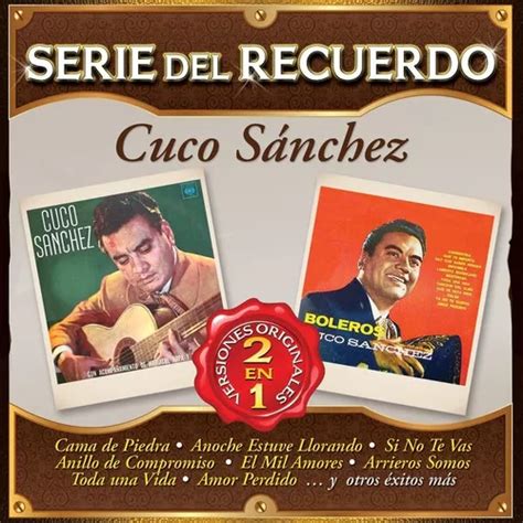 Cuco Sanchez Serie Del Recuerdo Cd MercadoLibre