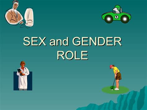 Sex And Gender Roles Ppt