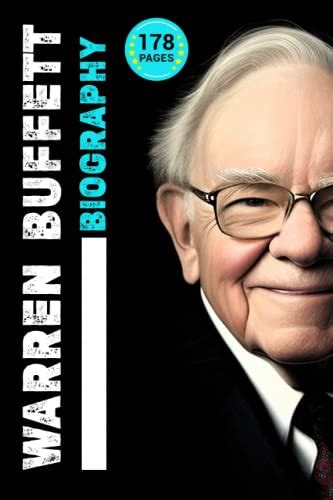 Warren Buffett Biography: Insights into the Lifem, Investments, and ...