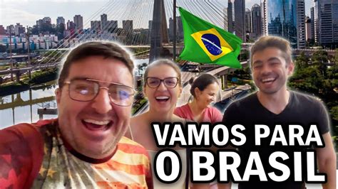 VAMOS PARA O BRASIL YouTube