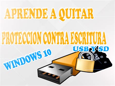 Cómo desactivar la protección contra escritura en un USB