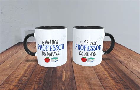 O Melhor Professor Do Mundo Artes Para Canecas