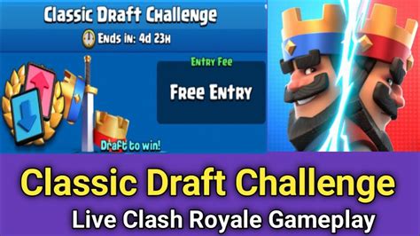 Classic Draft Challenge Live Clash Royale Gameplay Clash Royale Draft Youtube