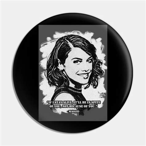 Maggie Greene Quotes Maggie Greene Pin Teepublic