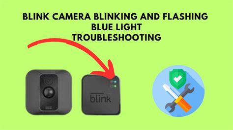 (Fixed) Blink Camera Blinking Blue Light -5 Reasons