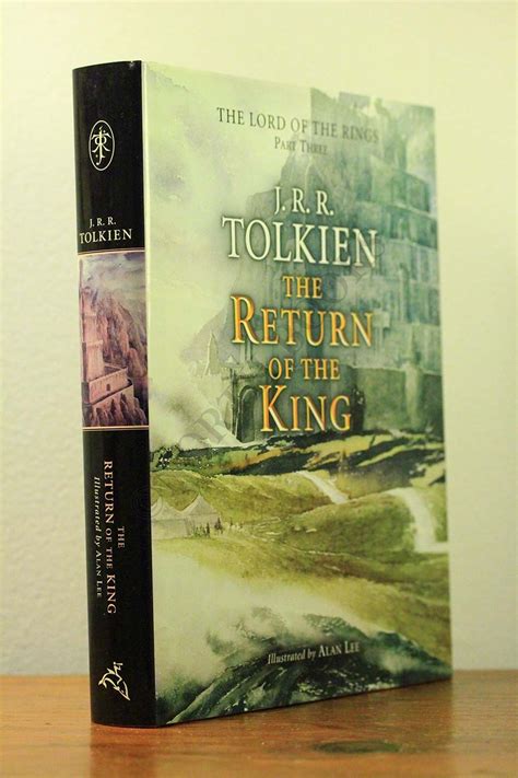 The Lord Of The Rings The Return Of The King De J R R Tolkien Alan Lee Illustrated By