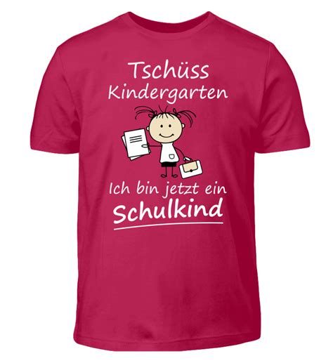 Tschüss Kindergarten - Schulkind Mädchen / Online Custom T Shirts