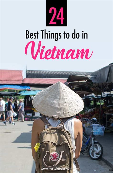 27 Best Things To Do In Vietnam 2024 Itinerary Unique Places