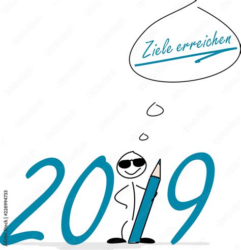 Cooles Strichmännchen Möchte 2019 Ziele Erreichen Stock Vector Adobe