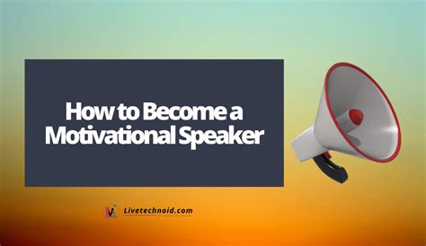 How To Become A Motivational Speaker Dextrava