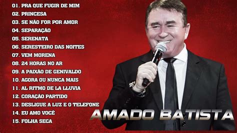 Amado Batista Amado Batista Cd Completo Amado Batista Super