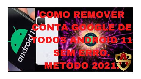 Como Remover Conta Google Samsung Android A A A A A