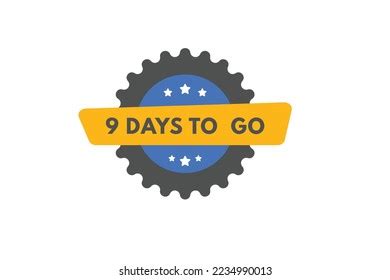 9 Days Go Countdown Template Nine Stock Vector (Royalty Free ...