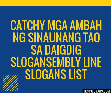 100 Catchy Ambag Ng Sinaunang Tao Sa Daigdig Tagalog Slogans 2023