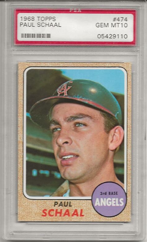 1968 TOPPS 474 PAUL SCHAAL PSA 10 GEM MINT CALIFORNIA ANGELS