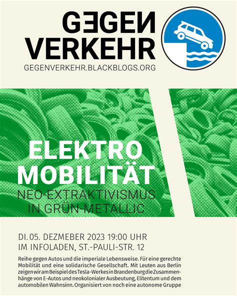 GegenVerkehr VA 2 Elektromobilität Neo Extraktivismus in grün