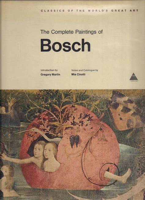 The Complete Paintings of Bosch (Classics of the World's Great Art ...