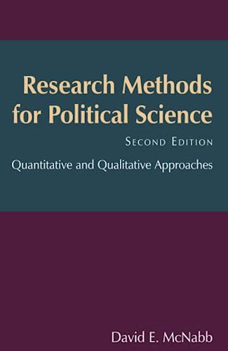 Research Methods For Political Science Mcnabb David E 9780765623133 Abebooks